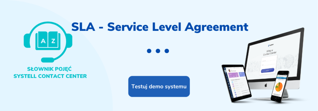 SLA – Service Level Agreement 